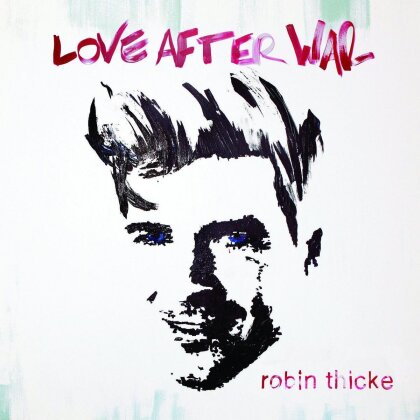 Robin Thicke - Love After War (Deluxe Edition)