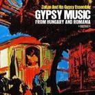 Zoltan And His Gypsy Ensemble - Gypsy Music From Hungary And Romania (Remastered)