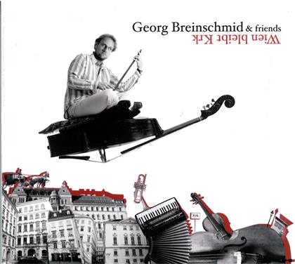 Breinschmid / Schmid / Carstense & Georg Breinschmid - Wien Bleibt Krk