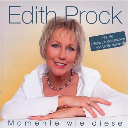 Edith Prock - Momente Wie Diese