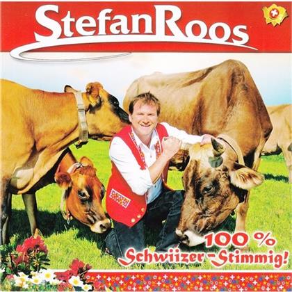 Stefan Roos - 100% Schwiizer-Stimmig