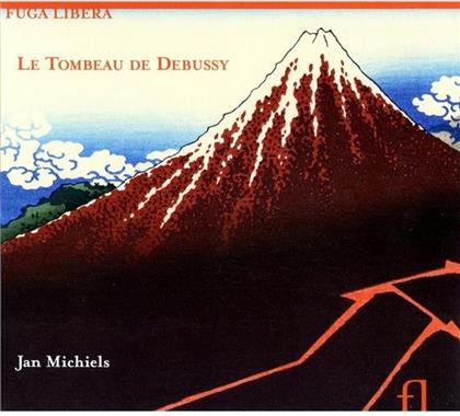 Jan Michiels & Claude Debussy (1862-1918) - Tombeau De Debussy