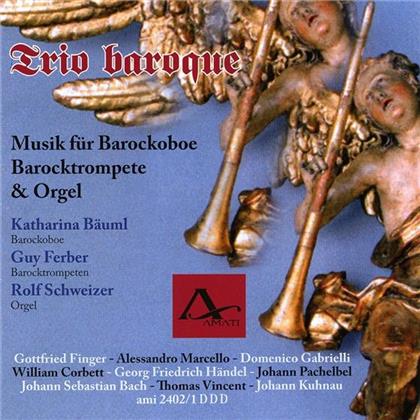 Baeuml Katharina / Ferber Guy /Schweizer & --- - Trio Baroque