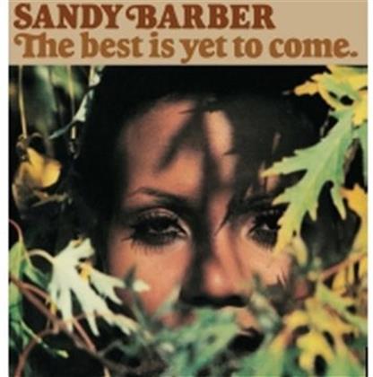 Sandy Barber - Best Is Yet To Come (Deluxe Edition)