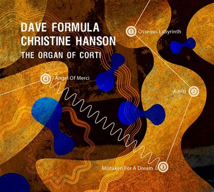Formula Dave & Hanson Christine - Organ Of Corti