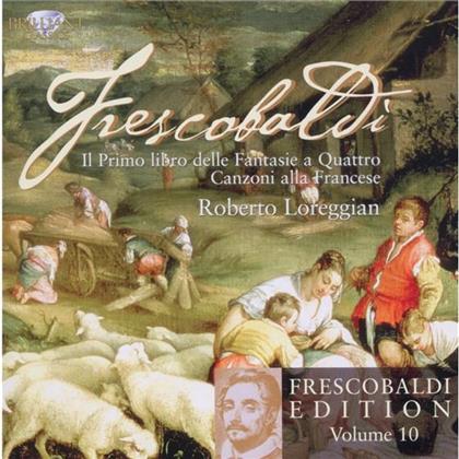 Roberto Loreggian & Girolamo Frescobaldi (1583-1643) - Fantasien - Edition Vol. 10 (2 CDs)