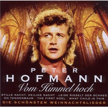 Peter Hofmann - Vom Himmel Hoch