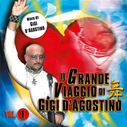 Gigi D'Agostino - Il Grande Viaggio Vol. 1 (Re-Release)