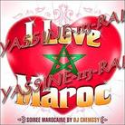I Love Maroc - Vol. 1
