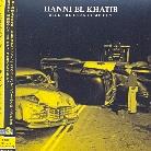 Hanni El Khatib - Will The Guns Come Out - + Bonus (Japan Edition)