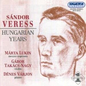 Lukin Marta / Takacs-Nagy / Varjon & Sandor Veress (1907-1992) - Hungarian Years - Seconda Sonata Per