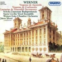 Schola Cantorum Budapestiensis & Gregor Joseph Werner - Vesprea De Apostoslos, Laetani De Vener.