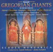 Schola Hungarica & --- - Gregorian Chants In Hungarian