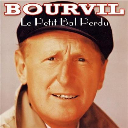 Bourvil - Le P'tit Bal Perdu