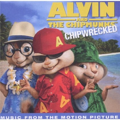 Alvin & The Chipmunks - OST - Chipwrecked