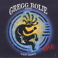 Gregg Rolie (Santana/Journey) - Rain Dance - Live