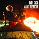 Lady Gaga - Marry The Night - 2Track