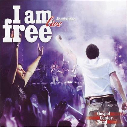 Gospel Center Band - I Am Free/Je Suis Libre