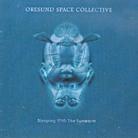 Oresund Space Collective - Sleeping With The Sunworm