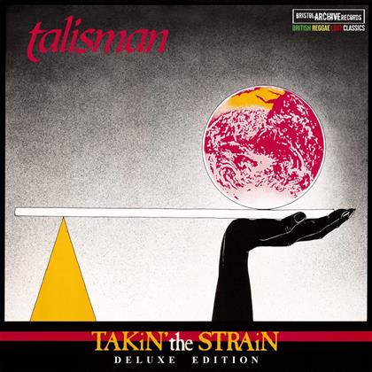 Talisman - Takin The Strain (Deluxe Edition)