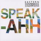 Eastern Conference Champions - Speak-Ahh (Special Edition)