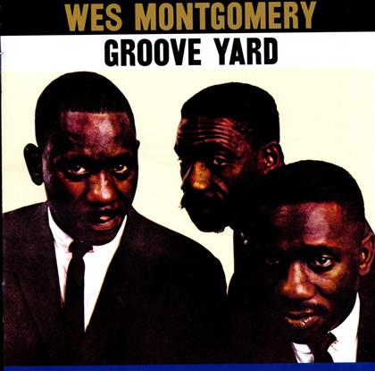 Wes Montgomery - Groove Yard + Bonustracks