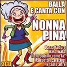 Balla E Canta Con Nonna Pina - Various (Remastered, 3 CDs)