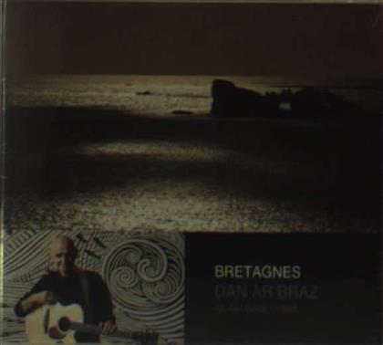 Dan Ar Braz - Bretagnes - Ici, Ailleurs, La Bas