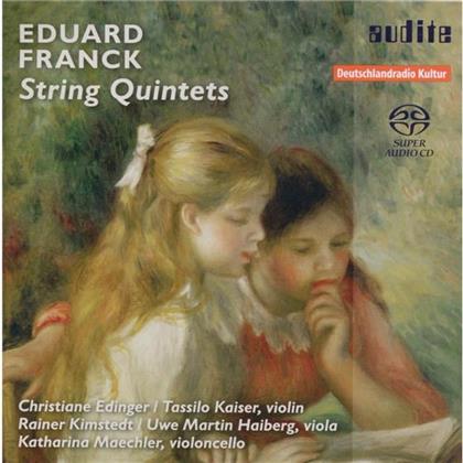Maechler/Kimstedt/Edinger/Haiberg/Kaiser & Eduard Franck - Streichquintette Olp15 & 51 (SACD)