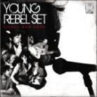 Young Rebel Set - Curse Our Love - 11 Tracks