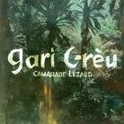 Gari Greu - Camarade Lezard