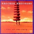 The Brecker Brothers - Out Of The Loop (Limited Edition)