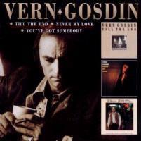 Vern Gosdin - Till The End/Never My (2 CDs)