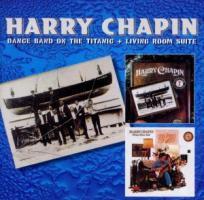 Harry Chapin - Dance Band On The Titanic & Living Room