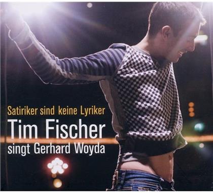 Tim Fischer - Satiriker Sind Keine Lyriker