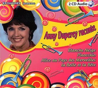 Anny Duperey - Blanche Neige, Pinocchio, Alic (2 CDs)