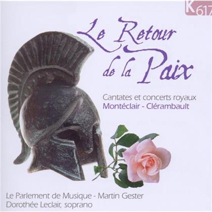 Gester Martin / Leclair Dorothee / & Monteclair - Clerambault - Le Retour De La Paix