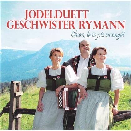 Geschwister Rymann - Chum, La Is Jetz Eis Singä!
