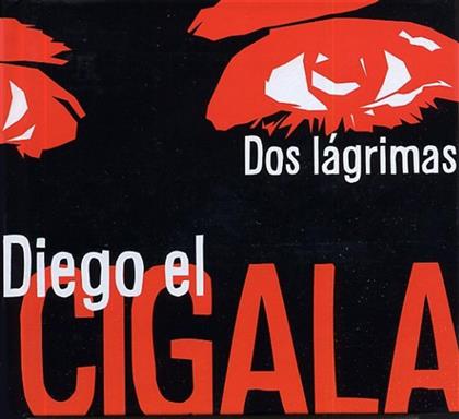 Diego El Cigala - Dos Lagrimas (Digipack)