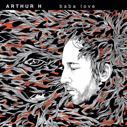 Arthur H - Baba Love (New Version)