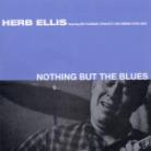 Herb Ellis - Nothing But The Blues (Remastered)