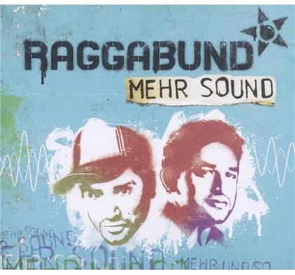 Raggabund (Caramelo & Criminal) - Mehr Sound