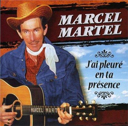 Marcel Martel - J Ai Pleure En Ta Presence