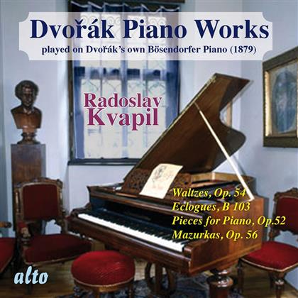 Radoslav Kvapil & Antonin Dvorák (1841-1904) - Piano Works