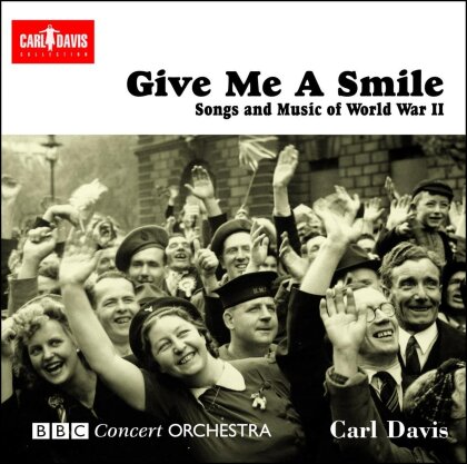 Carl Davis (*1936) - Give Me A Smile, The Songs Of