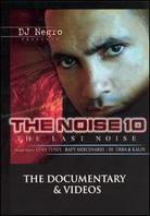 DJ Negro - The noise 10 - The videos