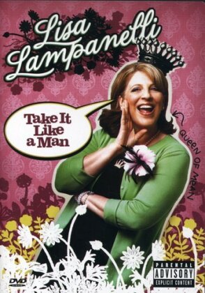 Lisa Lampanelli - Take it like a man