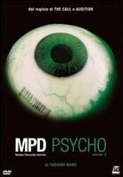 MPD Psycho 2
