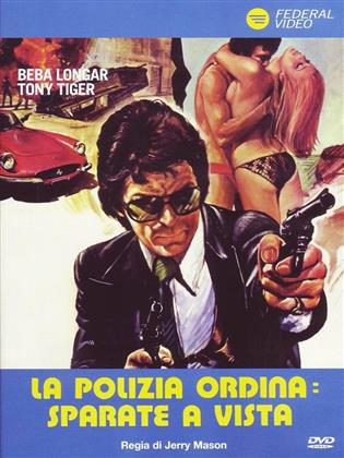 La polizia ordina: sparate a vista (1976)