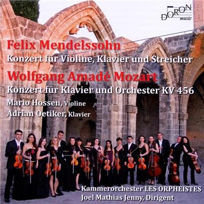 Hossen / Oetiker / Orpheistes & Mendelssohn / Mozart - Violinkonzert D / Klavierkonzert B Nr.18